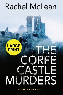 Book cover for The Corfe Castle Murders (Large Print)