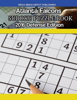 Book cover for Atlanta Falcons 2016 Defense SUDOKU Activity Puzzle Book