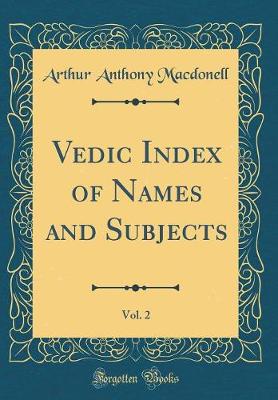 Book cover for Vedic Index of Names and Subjects, Vol. 2 (Classic Reprint)
