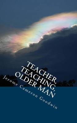 Book cover for Teacher, Teaching, Older Man