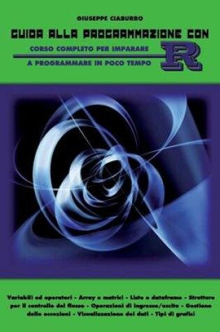 Cover of Guida alla programmazione con R