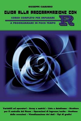 Book cover for Guida alla programmazione con R