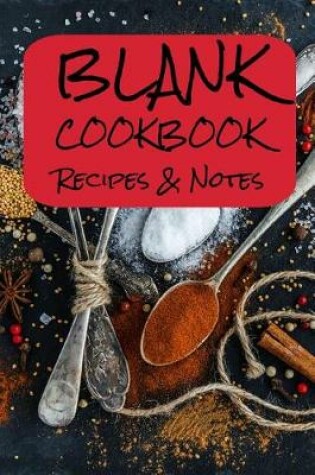 Cover of Blank Cookbook Recipes & Notes (6 x 9) 150 Pages