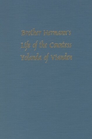 Cover of Brother Hermann's 'Life of the Countess Yolanda of Vianden' [Leben der Graefen Iolande von Vianden]
