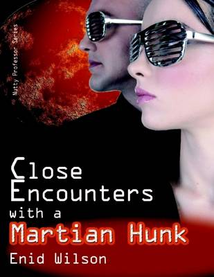 Book cover for Close Encounters With a Martian Hunk