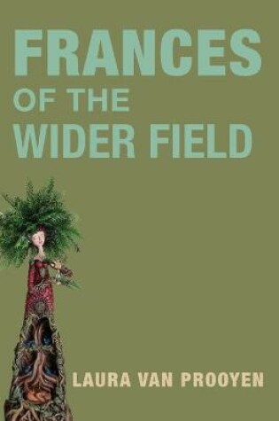 Cover of Frances of the Wider Fields