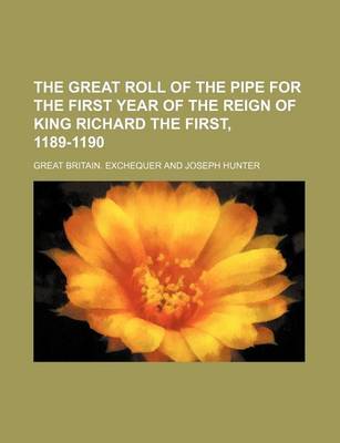 Book cover for The Great Roll of the Pipe for the First Year of the Reign of King Richard the First, 1189-1190