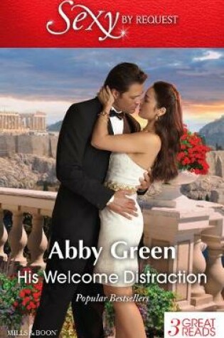 Cover of His Welcome Distraction/Mistress To The Merciless Millionaire/Ruthless Greek Boss, Secretary Mistress/The Virgin's Secret