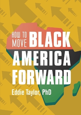 Book cover for How to Move Black America Forward