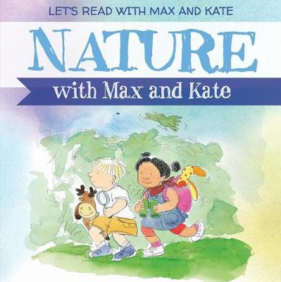 Book cover for Nature with Max and Kate