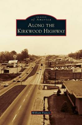 Book cover for Along the Kirkwood Highway