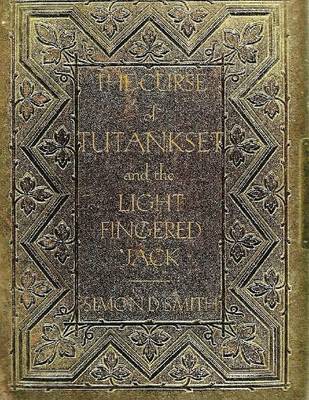 Book cover for The Curse of Tutankhset and the Light Fingered Jack