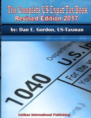 Book cover for THE COMPLET US EXPAT TAX BOOK Revised 2017