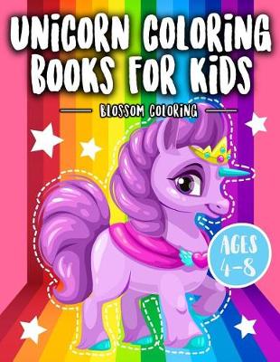 Book cover for Unicorn Coloring Books For Kids Ages 4-8