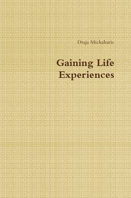 Book cover for Gaining Life Experiences