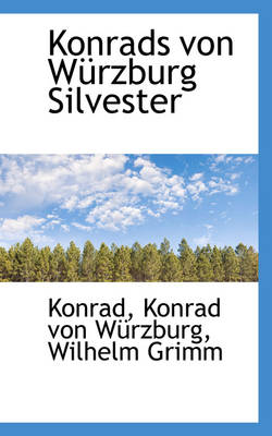 Book cover for Konrads Von W Rzburg Silvester