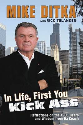 Book cover for In Life, First You Kick Ass