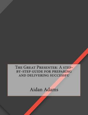 Book cover for The Great Presenter