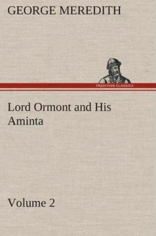 Cover of Lord Ormont and His Aminta - Volume 2