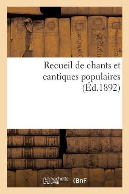 Book cover for Recueil de Chants Et Cantiques Populaires