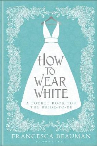 Cover of How to Wear White