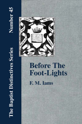 Book cover for Before The Foot-Lights