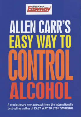 Cover of The Easy Way to Control Alcohol