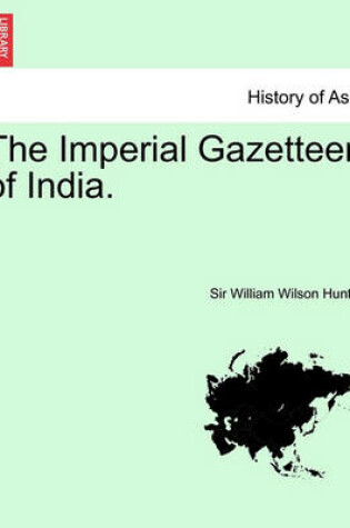 Cover of The Imperial Gazetteer of India. Volume VI