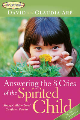 Cover of Answering the 8 Cries  of the Spirited Child