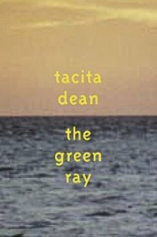Cover of Tacita Dean - the Green Ray