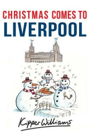 Cover of Christmas Comes to Liverpool