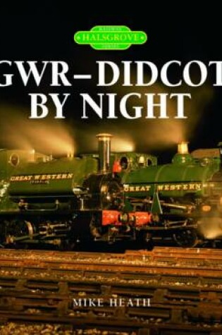 Cover of GWR (Didcot) by Night