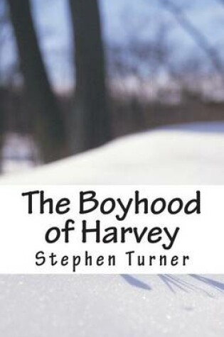 Cover of The Boyhood of Harvey