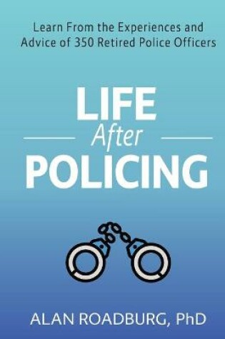 Cover of Life After Policing (Color Edition)