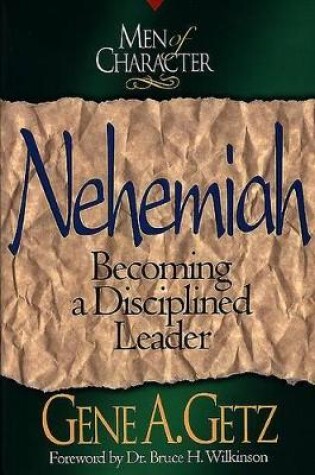 Cover of Men of Character: Nehemiah