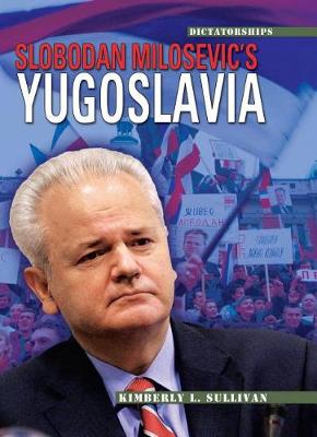 Cover of Slobodan Milosevic's Yugoslavia, 2nd Edition