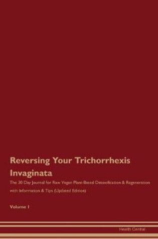 Cover of Reversing Your Trichorrhexis Invaginata