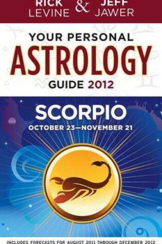 Cover of Your Personal Astrology Guide 2012 Scorpio