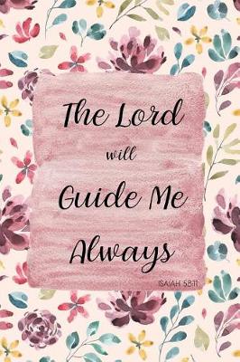Book cover for The Lord Will Guide Me Always
