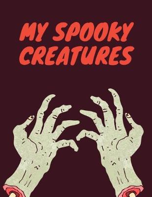 Book cover for My Spooky Creatures