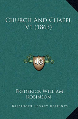 Cover of Church and Chapel V1 (1863)