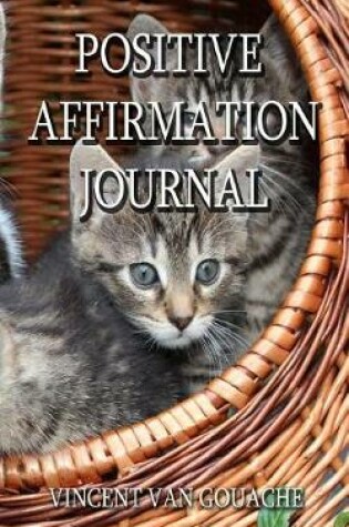 Cover of Positive Affirmation Journal