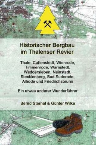 Cover of Historischer Bergbau im Thalenser Revier