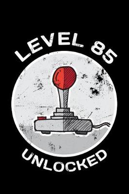 Book cover for Level 85 Unlocked