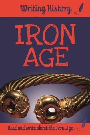 Cover of Writing History: Iron Age