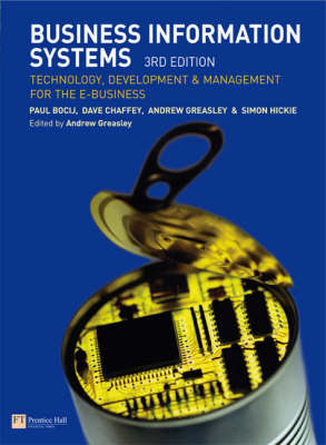 Book cover for Online Course Pack: Business Information Systems:Technology, Development and Management for the E-business with OneKey BB Access Card: Chaffey, Business Information Systems 3e