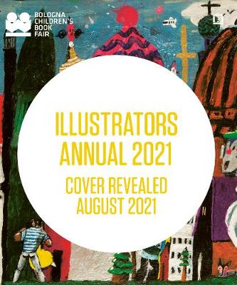 Cover of Illustrators Annual 2021