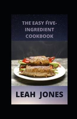 Book cover for The Easy Five-Ingredient Cookbook