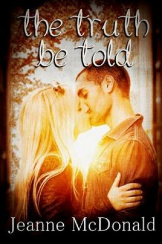 Cover of The Truth Be Told