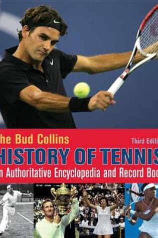 Cover of The Bud Collins History of Tennis